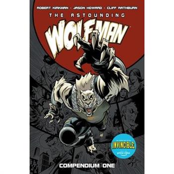 The Astounding Wolf-Man Compendium Vol. 1