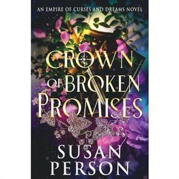 Crown of Broken Promises