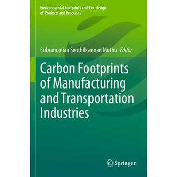 Carbon Footprints of Manufacturing and Transportation Industries
