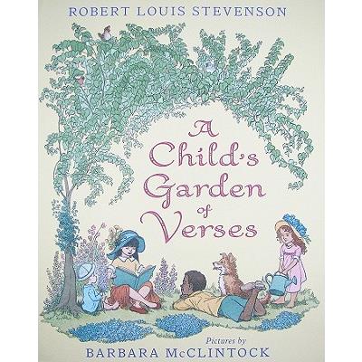 A Child’s Garden of Verses