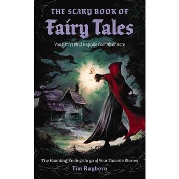 The Scary Book of Fairy Tales