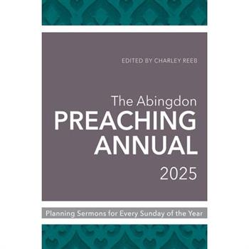 Abingdon Preaching Annual 2025