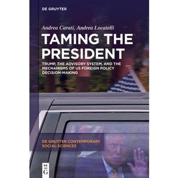 Taming the President