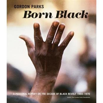 Gordon Parks: Born Black