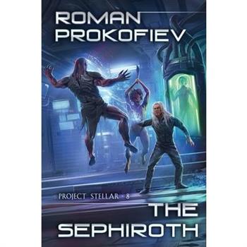 The Sephiroth (Project Stellar Book 8)