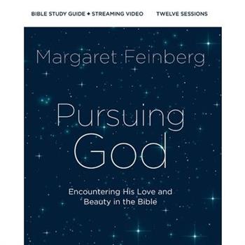 Pursuing God Bible Study Guide Plus Streaming Video