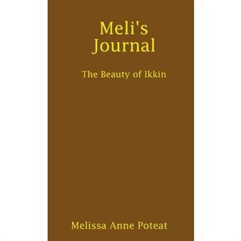 Meli's Journal - The Beauty of Ikkin