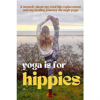 Yoga is for Hippies