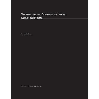 The Analysis and Synthesis of Linear Servomechanisms
