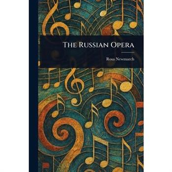 The Russian Opera