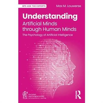 Understanding Artificial Minds through Human Minds