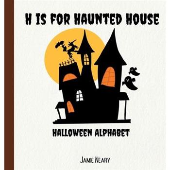 H is for Haunted House