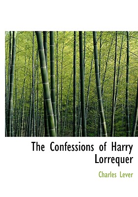 The Confessions of Harry Lorrequer