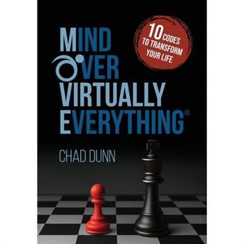 Mind Over Virtually Everything