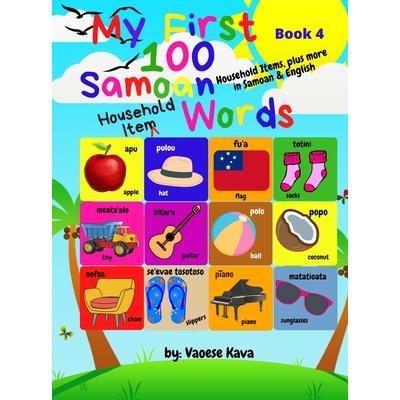 My First 100 Samoan Household Item Words - Book 4