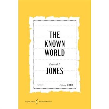 The Known World American Classics Edition