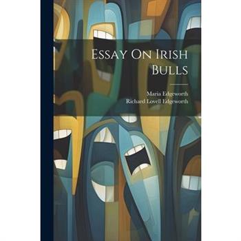 Essay On Irish Bulls