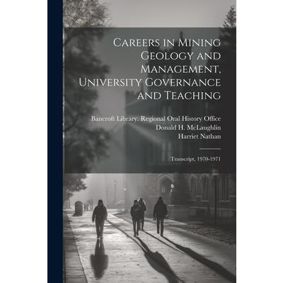 Careers in Mining Geology and Management, University Governance and Teaching