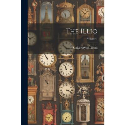 The Illio; Volume 1