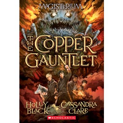 The Copper Gauntlet (Magisterium #2)