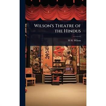 Wilson’s Theatre of the Hindus