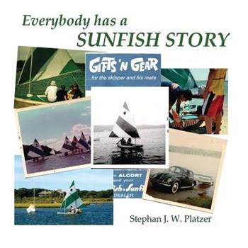 Everybody Has a Sunfish Story
