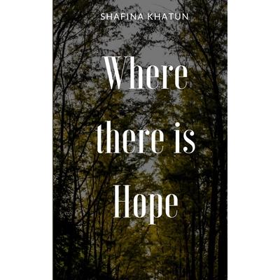 Where there is Hope