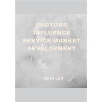 Factors Influence Service Market Development