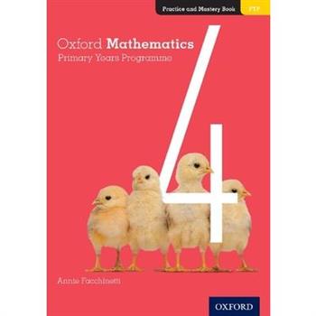 Oxford Mathematics Primary Years Programme Practice and Mastery