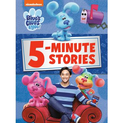 Blue’s Clues & You 5-Minute Stories (Blue’s Clues & You)