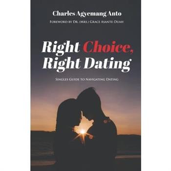 Right Choice, Right Dating