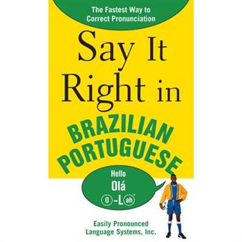Say It Right in Brazilian Portuguese