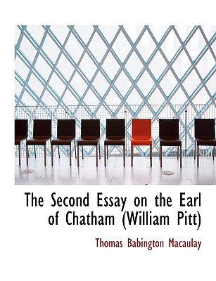 The Second Essay on the Earl of Chatham (William Pitt)