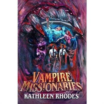 Vampire Missionaries