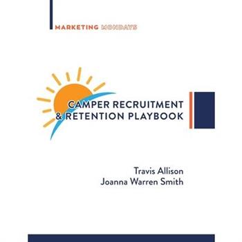 Camper Recruitment & Retention Playbook