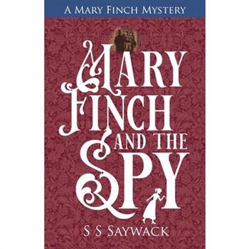 Mary Finch and the Spy