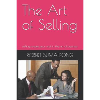 The Art of Selling