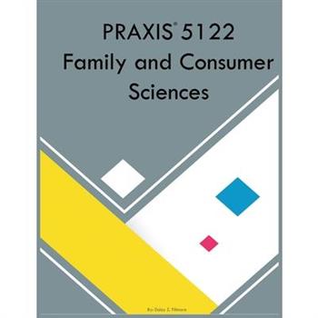 PRAXIS 5122 Family and Consumer Sciences