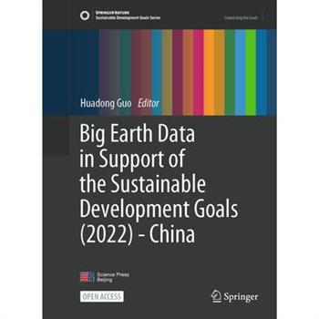Big Earth Data in Support of the Sustainable Development Goals (2022) - China