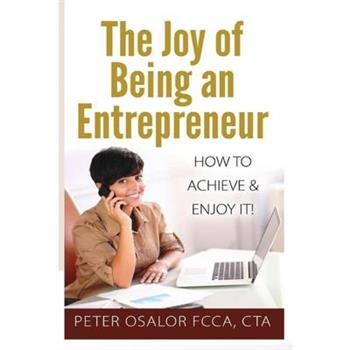 The Joy Of Being An Entrepreneur