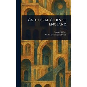 Cathedral Cities of England