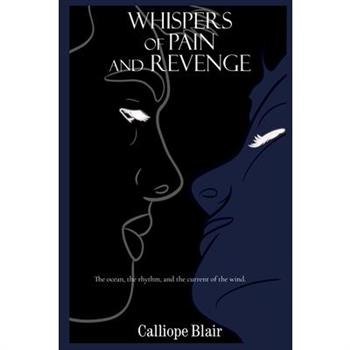 Whispers of Pain and Revenge
