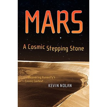 Mars, a Cosmic Stepping Stone