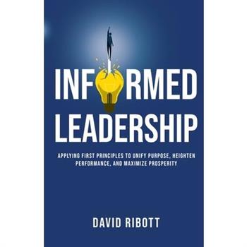 Informed Leadership