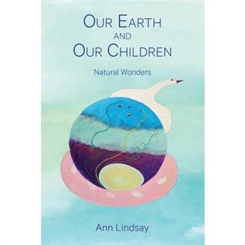 Our Earth and Our Children