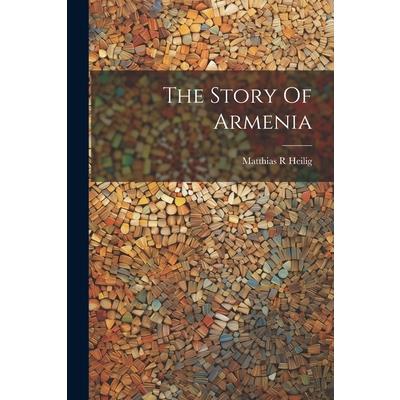 The Story Of Armenia