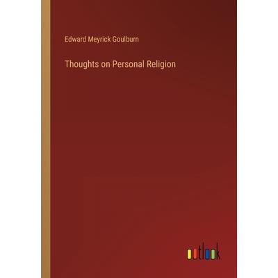 Thoughts on Personal Religion