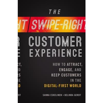 The Swipe-Right Customer Experience