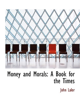 Money and Morals
