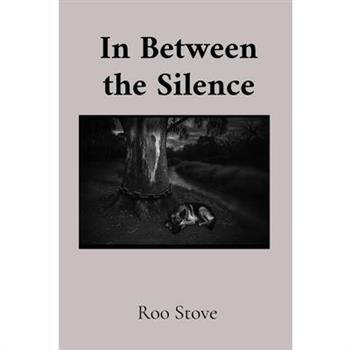 In Between the Silence